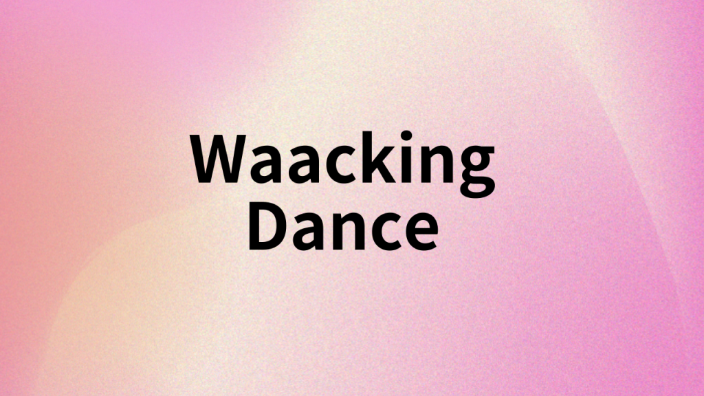 waacking dance